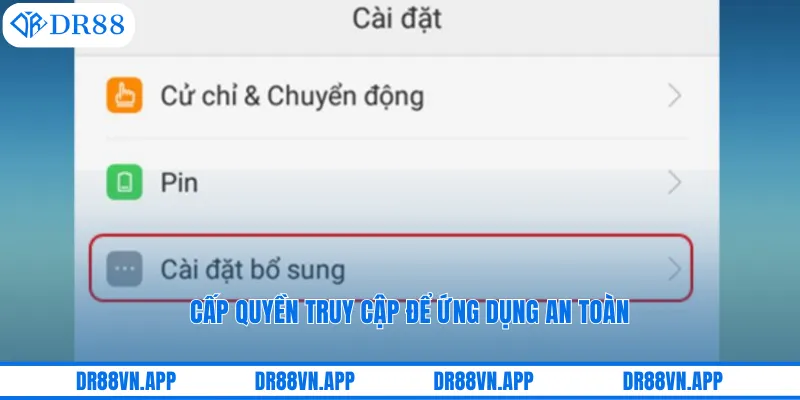 Cấp quyền truy cập để ứng dụng an toàn