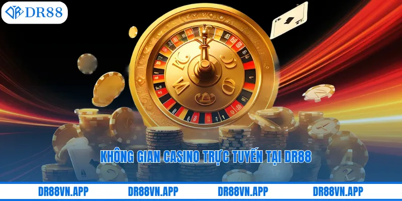 Không gian casino trực tuyến tại DR88
