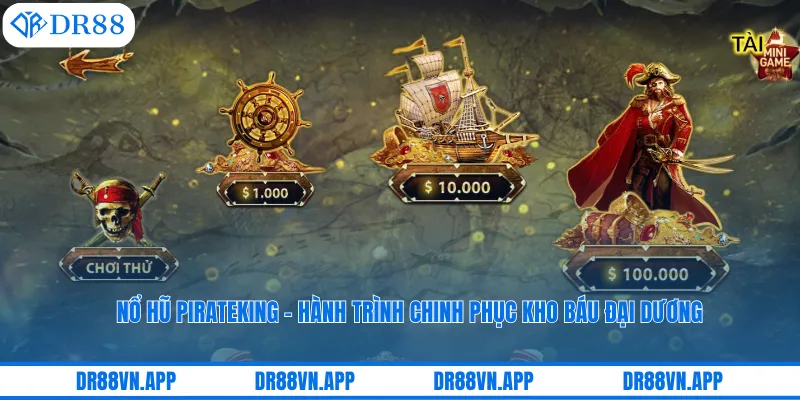 Nổ Hũ PirateKing - Hành Trình Chinh Phục Kho Báu Đại Dương