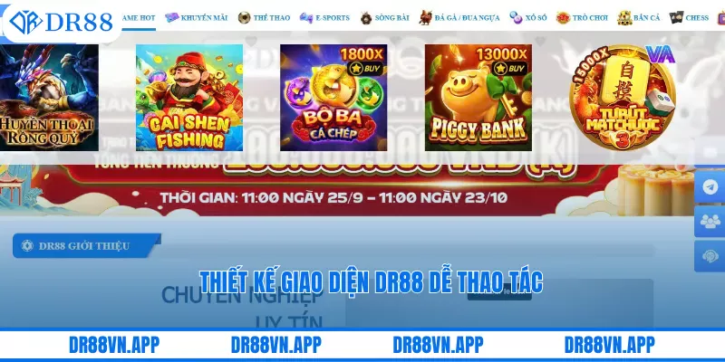 Thiết kế giao diện DR88 dễ thao tác